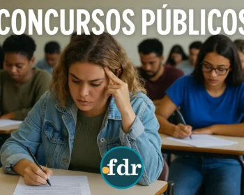 Concursos Públicos: Mais de 37 mil vagas com salários que podem ultrapassar os R$ 32 mil