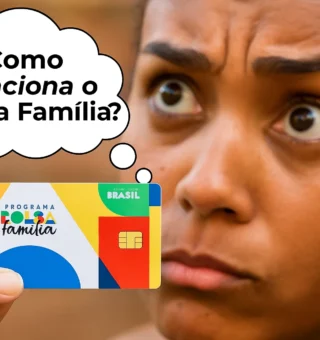 Como Funciona o Bolsa Família em 2025? Descubra como garantir o seu