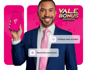 Começa hoje o Feirão Serasa Limpa Nome 2025 com Vale Bônus: Veja como negociar dívidas com até 99% de desconto