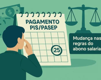 PIS/Pasep: veja as NOVAS REGRAS do abono salarial em 2026 e quem pode ser afetado