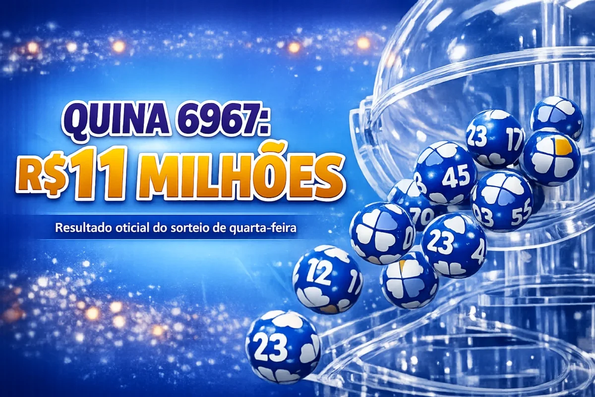 Confira o resultado da Quina 6967 e veja se você garantiu a bolada de R$ 11 milhões