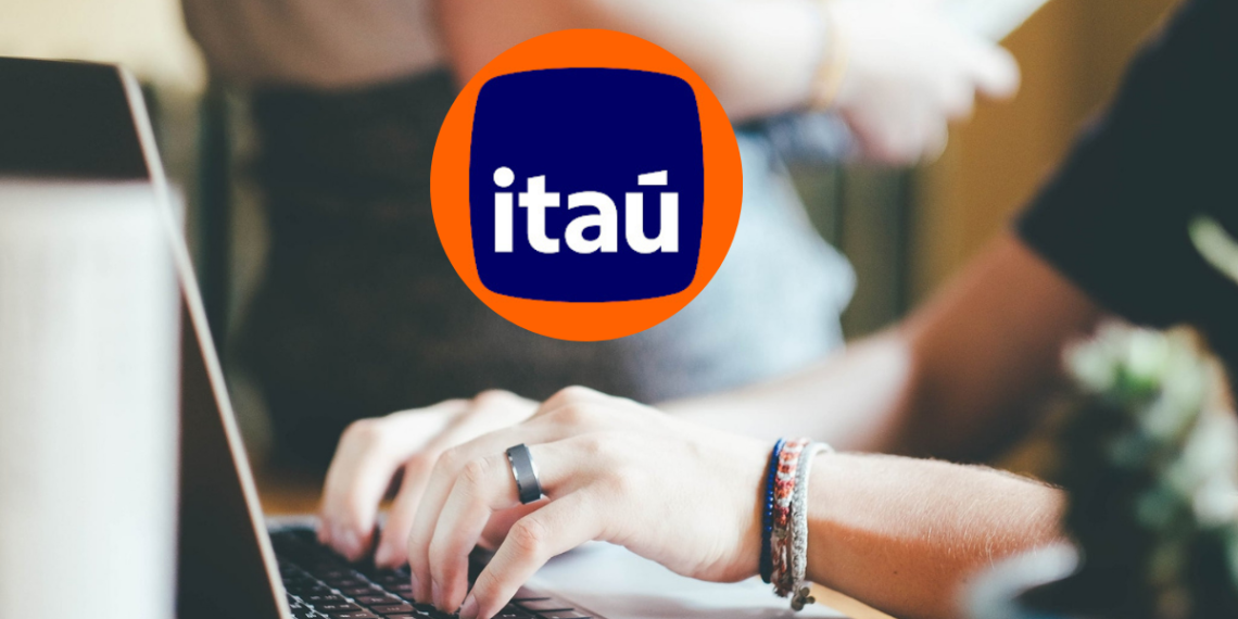 Itaú abre novas oportunidades para quem busca boa remuneração.